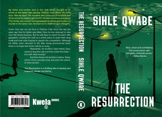 The Resurrection by Sihle Qwabe