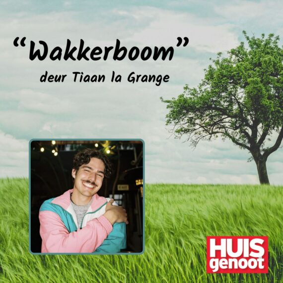 Huisgenoot: Wakkerboom deur Tiaan la Grange